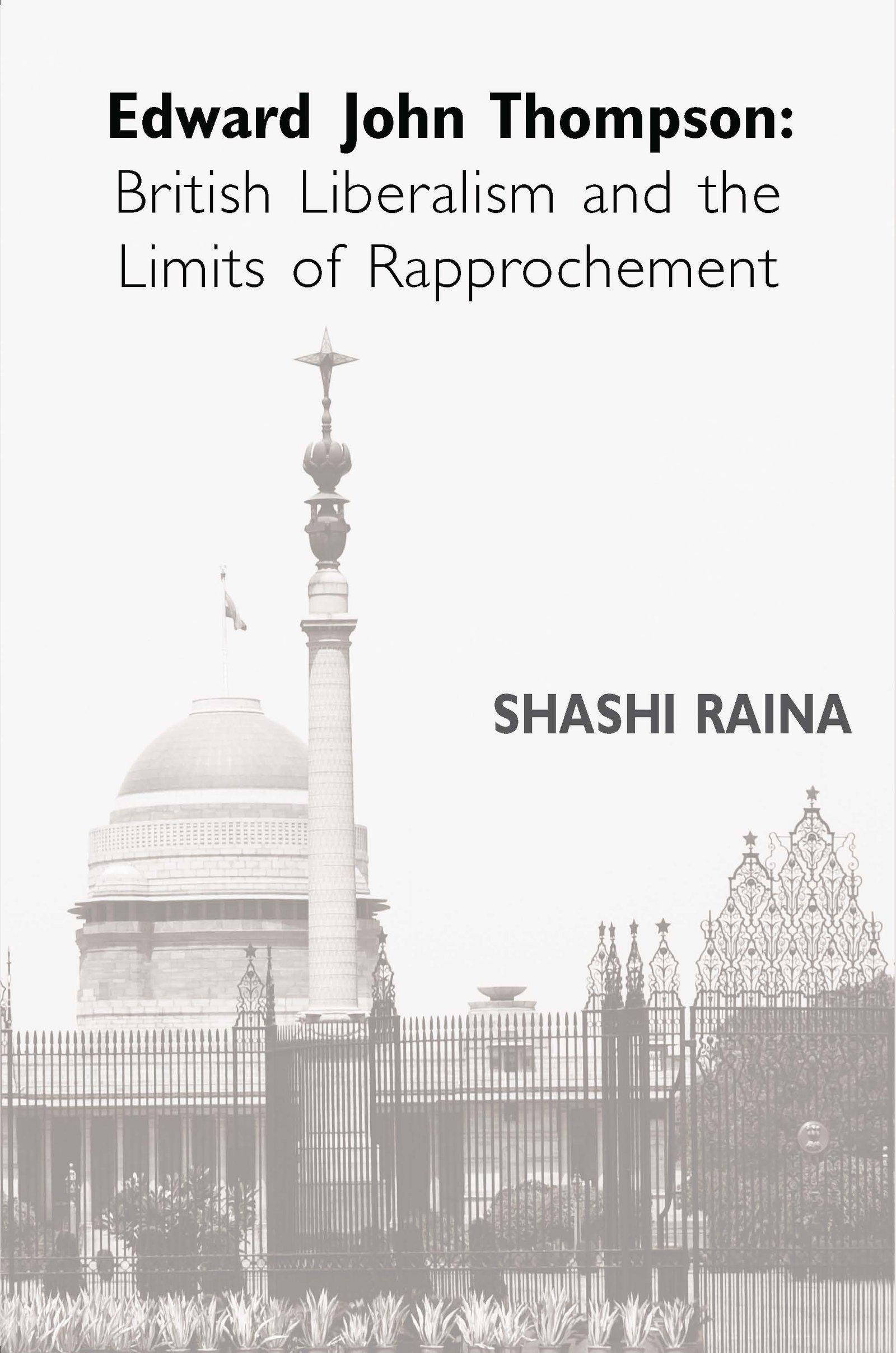 British Liberalism and the Limits of Rapprochement